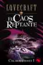 CAOS REPTANTE, COLABORACIONES 1 | 9788441413023 | LOVECRAFT