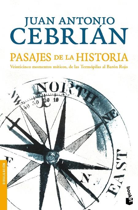 PASAJES DE LA HISTORIA | 9788484607328 | CEBRIAN , JUAN ANTONIO