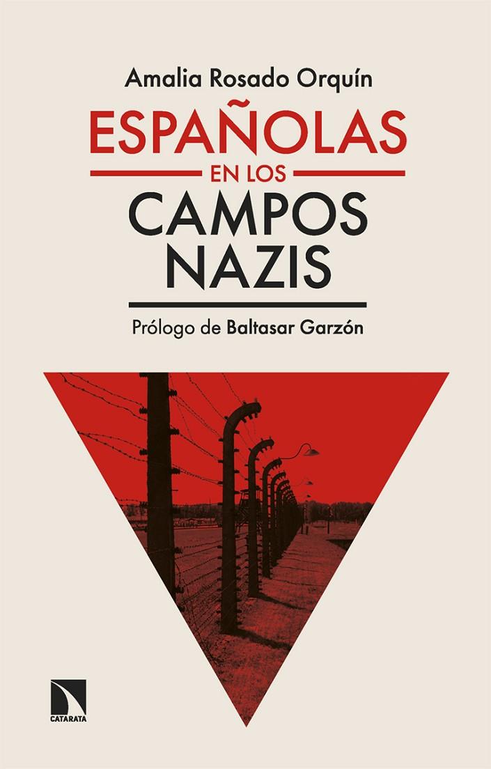 ESPAÑOLAS EN LOS CAMPOS NAZIS | 9788410670594 | ROSADO ORQUÍN, AMALIA