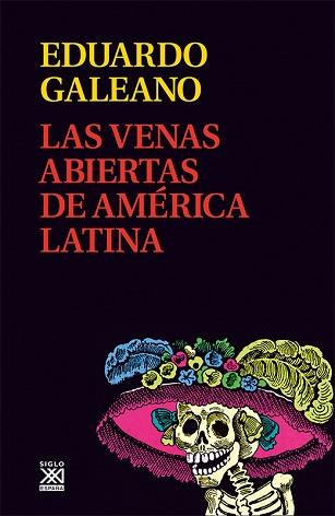 VENAS ABIERTAS DE AMERICA LATINA, LAS | 9788432311451 | GALEANO, EDUARDO