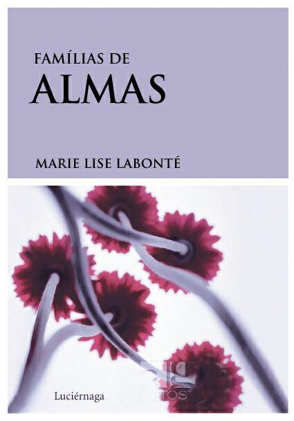 FAMILIAS DE ALMAS | 9788489957589 | LABONTE, MARIE LISE