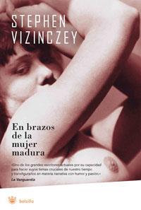 EN BRAZOS DE LA MUJER MADURA | 9788479014148 | VIZINCZEY STEPHEN