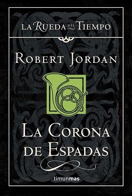 CORONA DE ESPADAS | 9788448034696 | ROBERT JORDAN