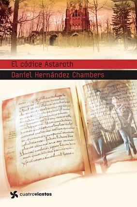 CODICE DE ASTARORH (TITULO PROVISIONAL) | 9788408099116 | DANIEL HERNANDEZ CHAMBERS