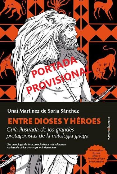 MITOS Y LEYENDAS GRIEGOS DECONSTRUIDOS | 9788410521773 | MARTÍNEZ DE SORIA SÁNCHEZM, UNAI