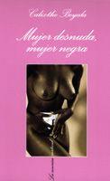 MUJER DESNUDA MUJER NEGRA SV-125 | 9788483109878 | BEYALA, CALIXTHE