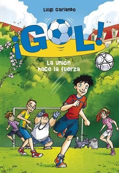 GOL 4. LA UNIÓN HACE LA FUERZA | 9788484416128 | GARLANDO,LUIGI