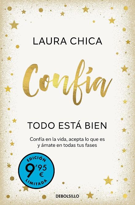 CONFÍA. TODO ESTÁ BIEN (CAMPAÑA DE VERANO EDICIÓN LIMITADA) | 9788466376761 | CHICA, LAURA