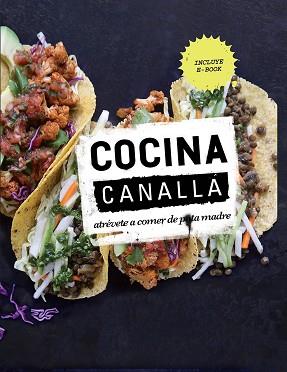 COCINA CANALLA | 9788416420537 | THUG KITCHEN