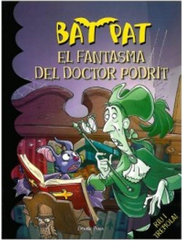 BAT PAT FANTASMA DEL DOCTOR TUF | 9788492790616 | BAT PAT