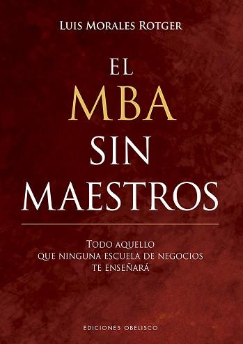 EL MBA SIN MAESTROS | 9788491113676 | MORALES ROTGER, LUIS