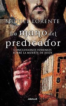 MANO DEL PREDICADOR | 9788403096073 | LORENTE ACOSTA, MIGUEL