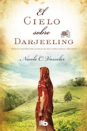 EL CIELO SOBRE DARJEELING | 9788490700136 | VOSSELER, NICOLE C.