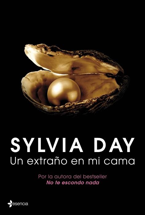 UN EXTRAÑO EN MI CAMA | 9788408039037 | SYLVIA DAY