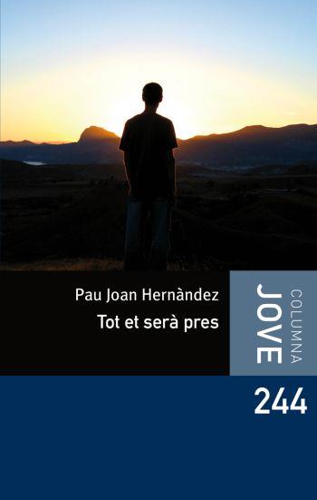 TOT ET SERÀ PRES | 9788492671762 | HERNÀNDEZ, PAU JOAN