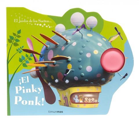 PINKY PONK | 9788408090359 | EL JARDíN DE LOS SUEñOS