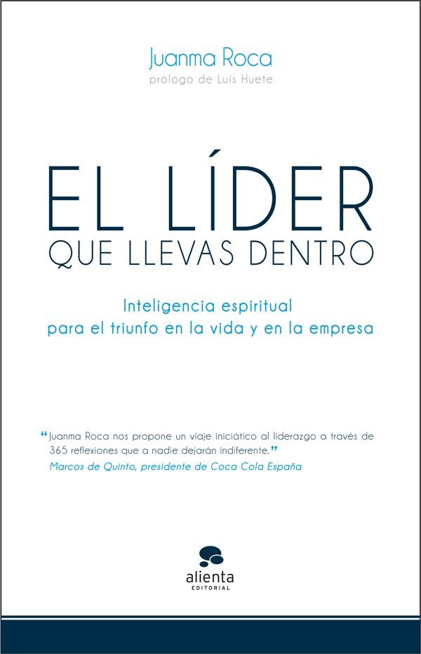 LIDER QUE LLEVAS DENTRO | 9788415320500 | ROCA, JUANMA