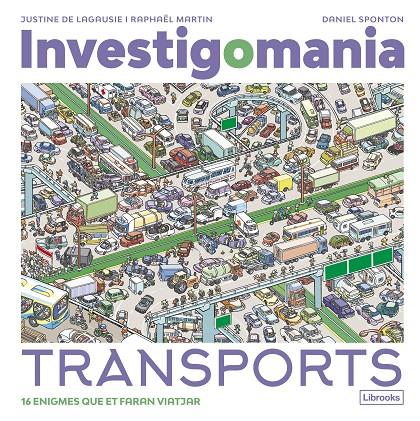 INVESTIGOMANIA. TRANSPORTS | 9788412860016 | DE LAGAUSIE, JUSTINE / MARTIN, RAPHAËL