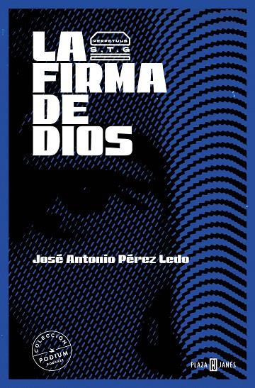 LA FIRMA DE DIOS | 9788401032950 | PÉREZ LEDO, JOSÉ ANTONIO