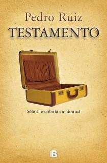 TESTAMENTO | 9788466652520 | RUIZ CÉSPEDES, PEDRO