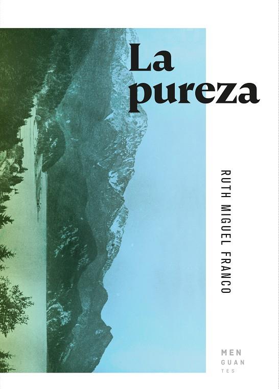 LA PUREZA | 9788494853456 | MIGUEL FRANCO, RUTH