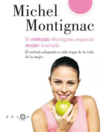 MÉTODO MONTIGNAC ESPECIAL MUJER ILUSTRADO | 9788496599413 | MONTIGNAC, MICHAEL