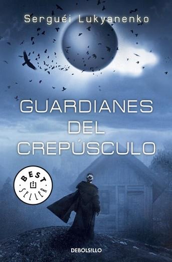 GUARDIANES DEL CREPUSCULO DBBS | 9788499083766 | LUKYANENKO,SERGUEI