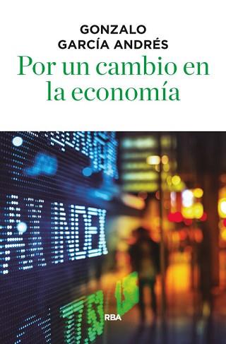 POR UN CAMBIO EN LA ECONOMIA | 9788490566756