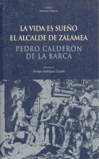 VIDA ES SUEÑO.EL ALCALDE DE ZALAMEA | 9788446012467 | CALDERON DE LA BARCA,PEDRO