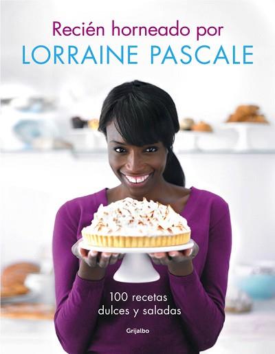 RECIÉN HORNEADO POR LORRAINE PASCALE | 9788416220083 | PASCALE,LORRAINE