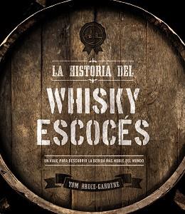 LA HISTORIA DEL WHISKY ESCOCÉS | 9788441540163 | BRUCE-GARDYNE, TOM