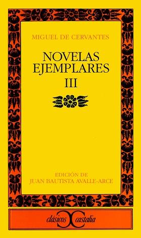 NOVELAS EJEMPLARES. (T.3) | 9788470394041 | CERVANTES