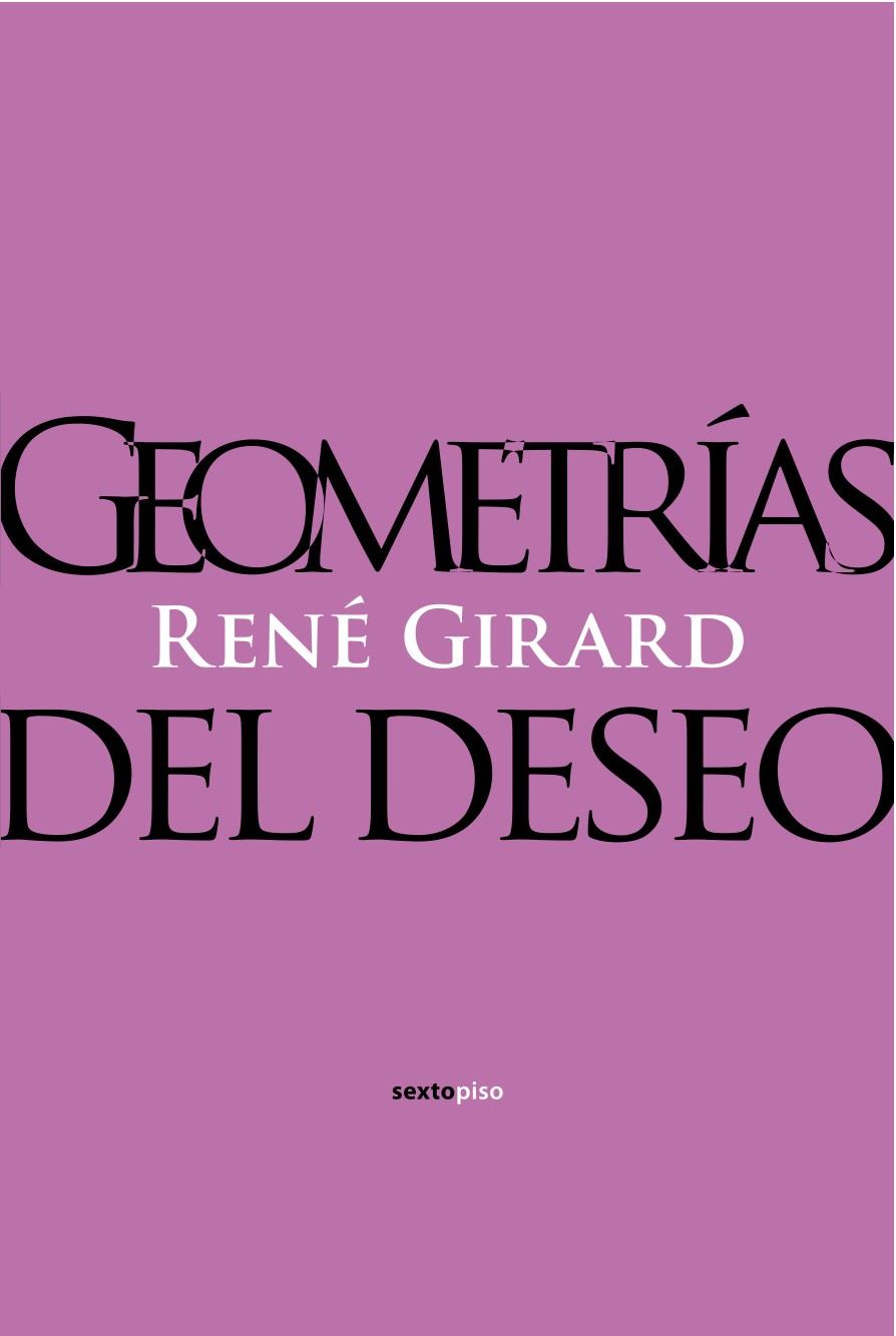 GEOMETRÍAS DEL DESEO | 9788496867857 | GIRARD, RENE