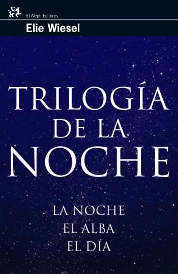 TRILOGÍA DE LA NOCHE | 9788476698167 | WIESEL, ELIE