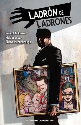 LADRÓN DE LADRONES Nº 01 | 9788415480426 | ROBERT KIRKMAN/NICK SPENCER/SHAWN MARTINBROUGH