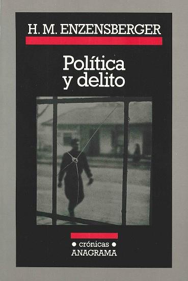 POLITICA Y DELITO | 9788433925039 | ENZENSBERGER, HANS MAGNUS