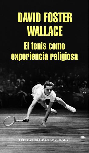 EL TENIS COMO EXPERIENCIA RELIGIOSA | 9788439731238 | WALLACE, DAVID FOSTER