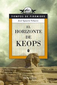 HORIZONTE DE KEOPS | 9788497633635 | VELASCO, JOSE IGNACIO