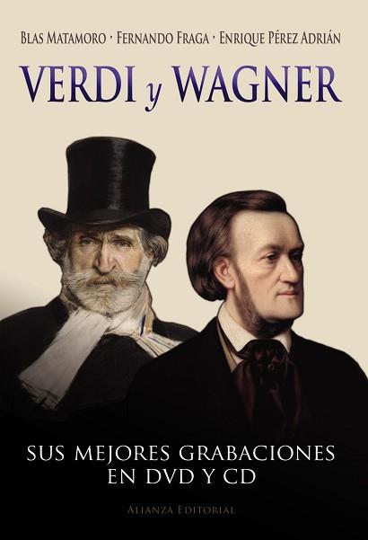 VERDI Y WAGNER | 9788420675893 | MATAMORO, BLAS (1942- ) [VER TITULOS]