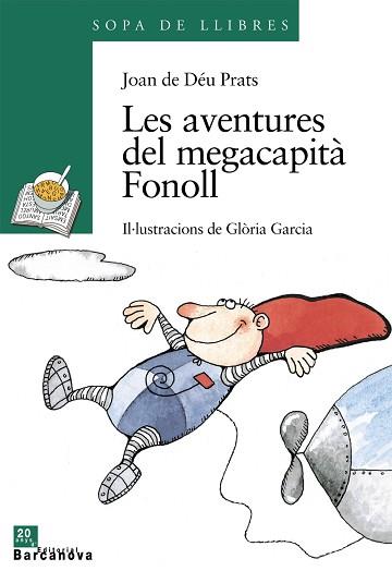 AVENTURES DEL MEGACAPITA FONOLL, LES | 9788448910129 | PRATS, JUAN DE DEU