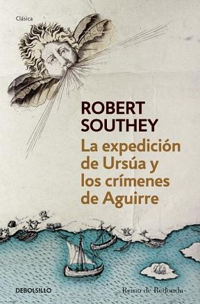 EXPEDICION DE URSUA/CRIMENES DE AGUIRRE | 9788490320600 | SOUTHEY, ROBERT