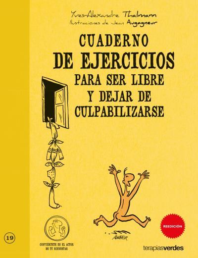 CUADERNO EJ.SER LIBRE Y DEJAR DE | 9788492716784 | THALMANN, YVES-ALEXANDRE