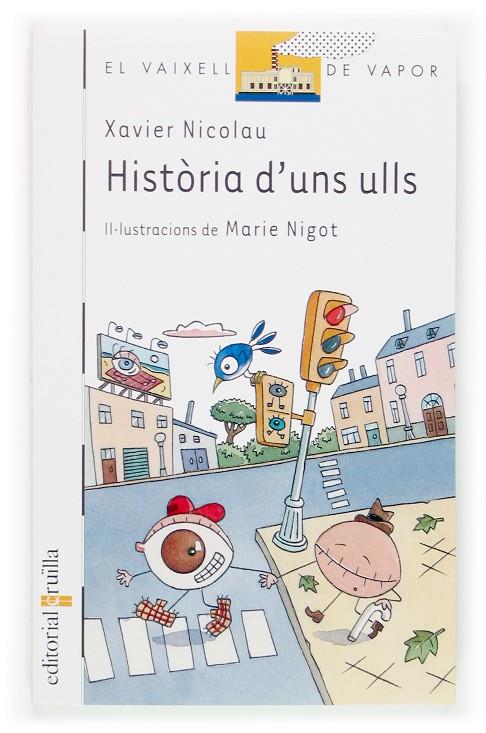 HISTORIA D'UNS ULLS (VV 54) | 9788466113601 | NICOLAU, XAVIER