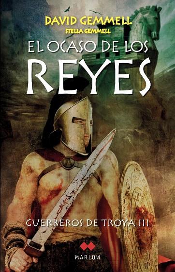 EL OCASO DE LOS REYES (GRS TROYA III) | 9788492472062 | GEMMEL DAVID /