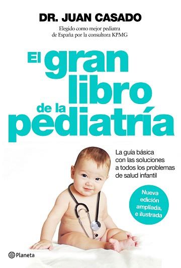 EL GRAN LIBRO DE LA PEDIATRÍA | 9788408150992 | DR. JUAN CASADO