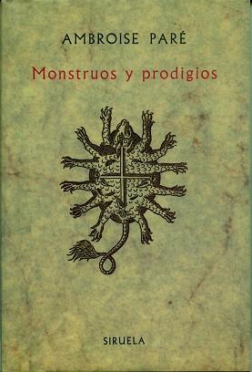 MONSTRUOS Y PRODIGIOS | 9788485876686 | Par‚, Ambroise