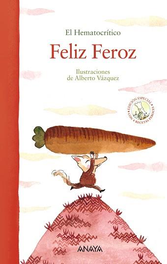 FELIZ FEROZ (EDICIÓN ESPECIAL) | 9788469847091 | EL HEMATOCRÍTICO