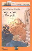 FRAY PERICO Y MONPETIT | 9788434860292 | MU¥OZ MARTIN, JUAN