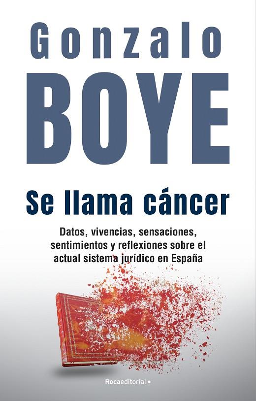 SE LLAMA CÁNCER | 9788418870361 | BOYE, GONZALO