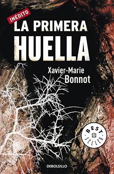 PRIMERA HUELLA | 9788499082486 | BONNOT,XAVIER-MARIE